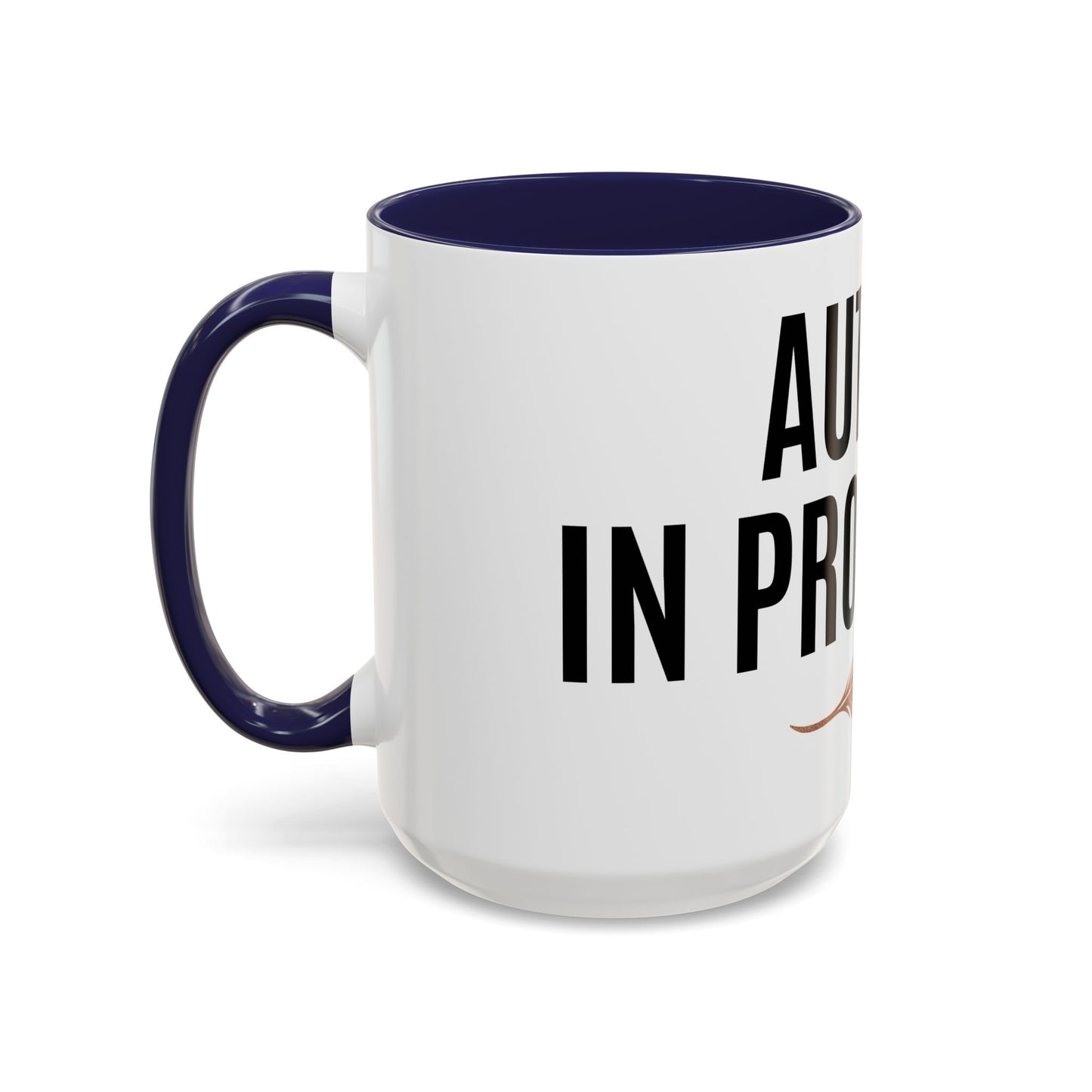 Author Progress Coffee Mug - Motivational 11 & 15oz Accent Mug for Writers