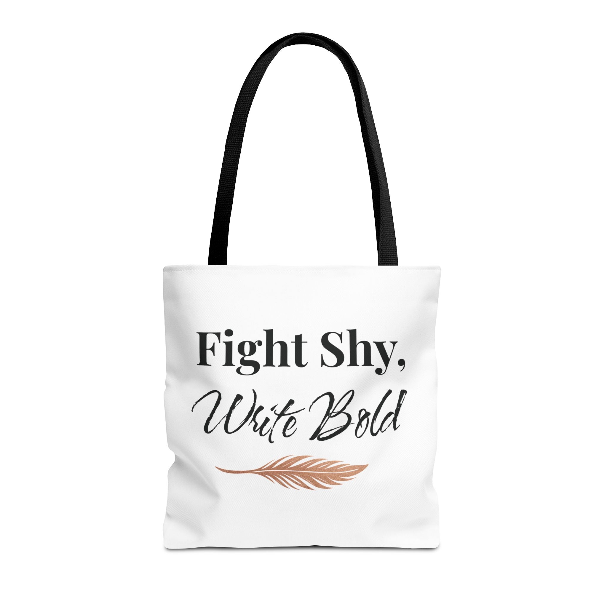 Inspiring Tote Bag - Fight Shy, Write Bold | Motivational Gift, Eco-Friendly Shopping Bag, Writer's Accessory, Daily Use