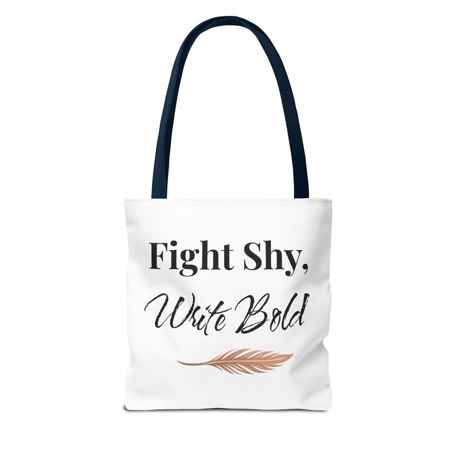 Inspiring Tote Bag - Fight Shy, Write Bold | Motivational Gift, Eco-Friendly Shopping Bag, Writer's Accessory, Daily Use