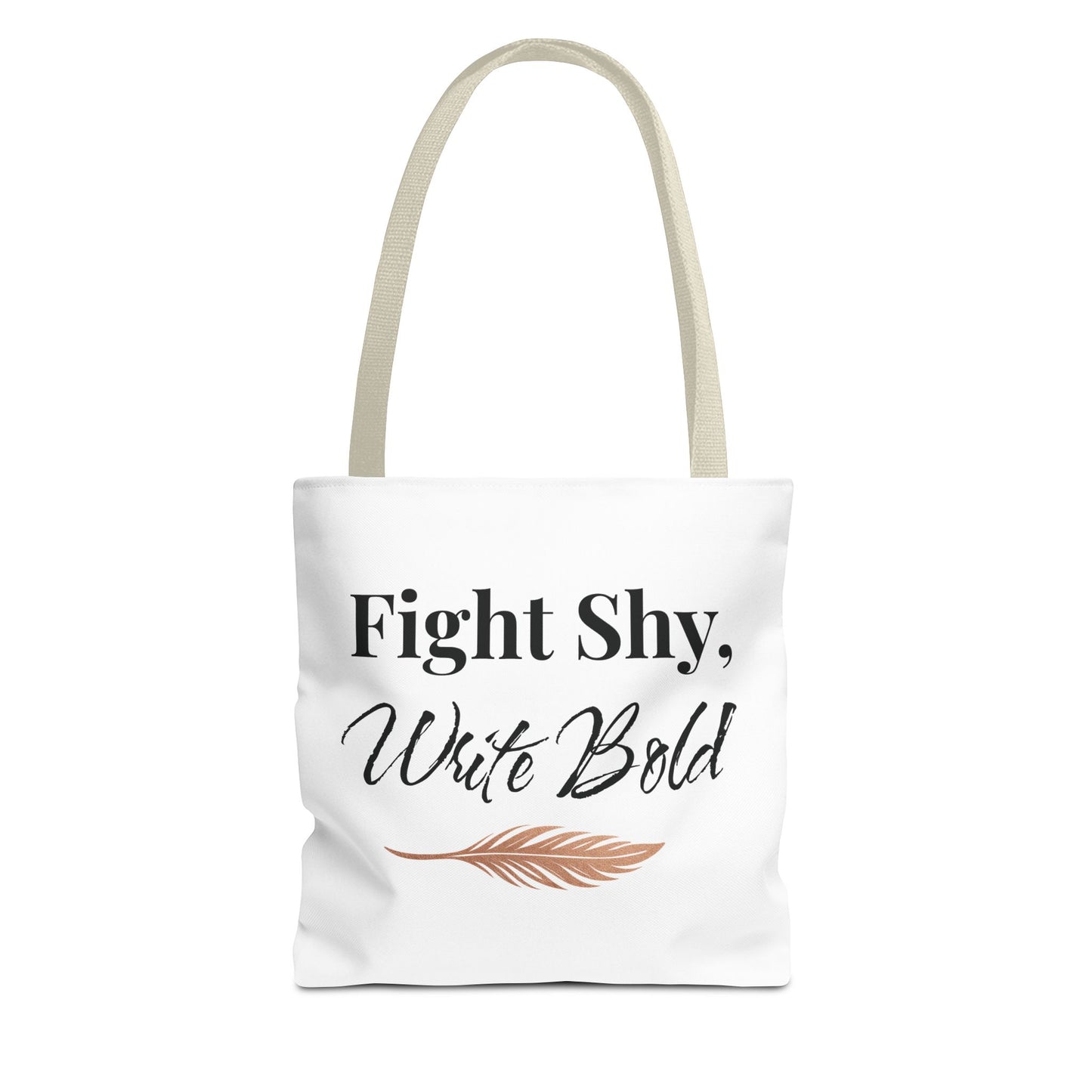 Inspiring Tote Bag - Fight Shy, Write Bold | Motivational Gift, Eco-Friendly Shopping Bag, Writer's Accessory, Daily Use