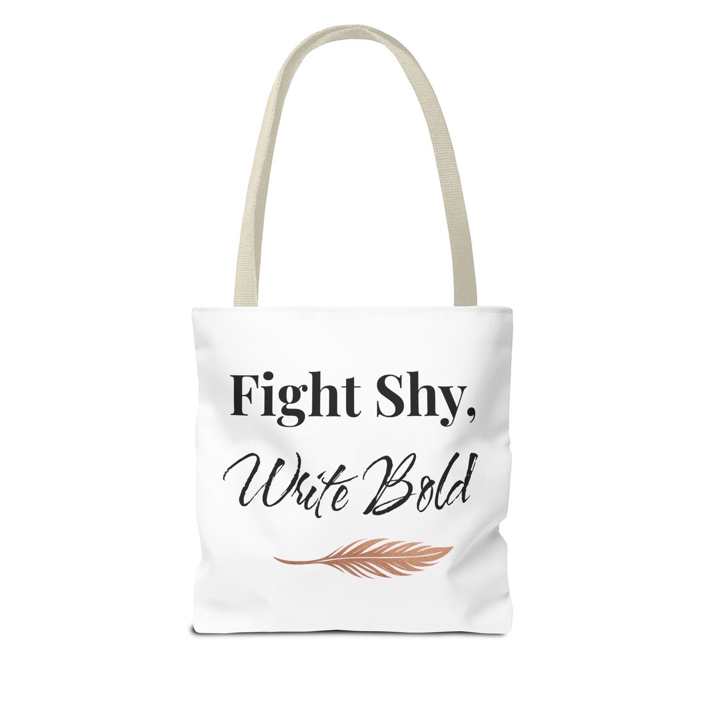 Inspiring Tote Bag - Fight Shy, Write Bold | Motivational Gift, Eco-Friendly Shopping Bag, Writer's Accessory, Daily Use