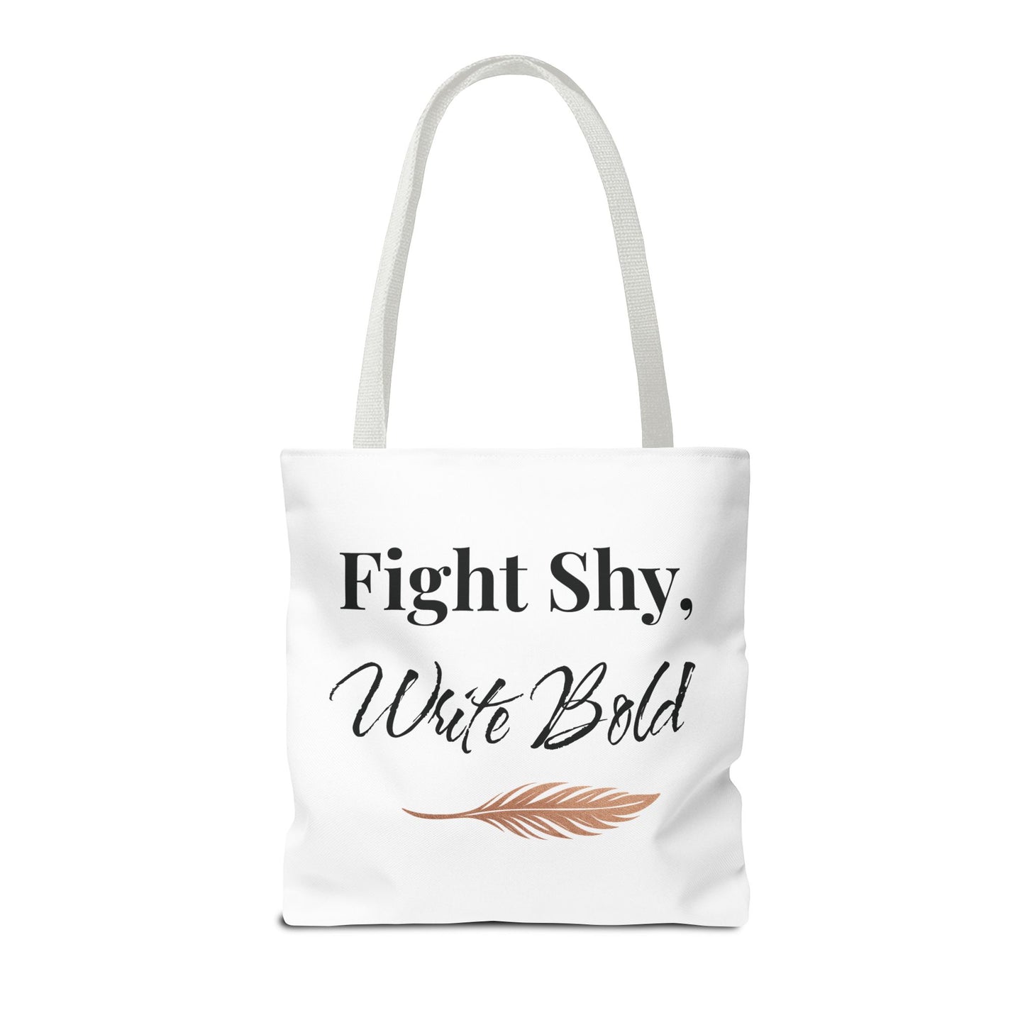 Inspiring Tote Bag - Fight Shy, Write Bold | Motivational Gift, Eco-Friendly Shopping Bag, Writer's Accessory, Daily Use