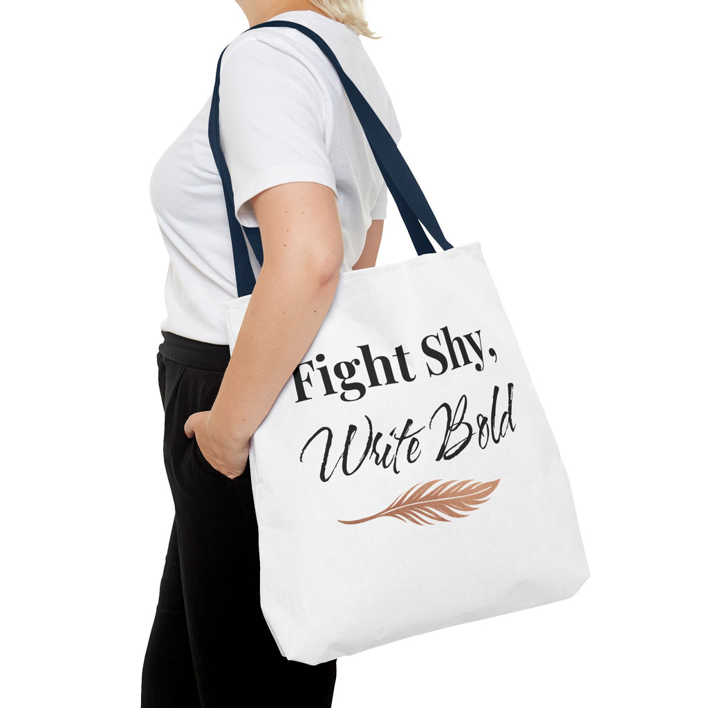 Inspiring Tote Bag - Fight Shy, Write Bold | Motivational Gift, Eco-Friendly Shopping Bag, Writer's Accessory, Daily Use