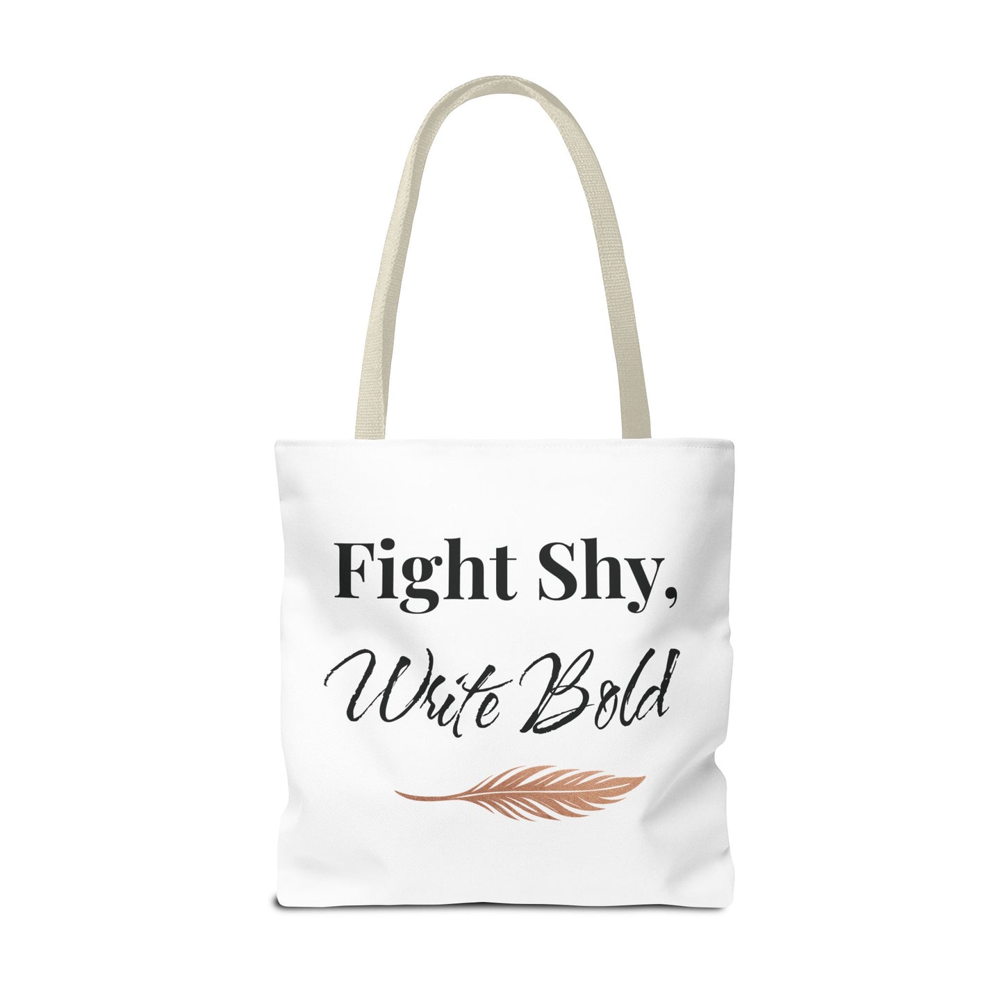 Inspiring Tote Bag - Fight Shy, Write Bold | Motivational Gift, Eco-Friendly Shopping Bag, Writer's Accessory, Daily Use