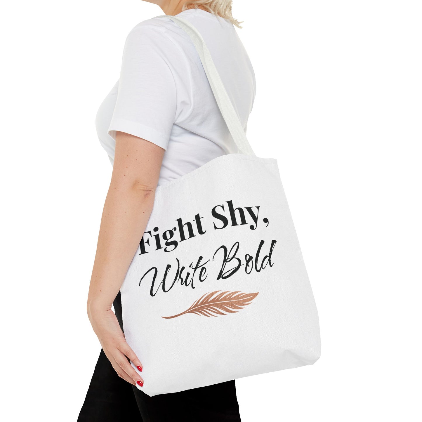 Inspiring Tote Bag - Fight Shy, Write Bold | Motivational Gift, Eco-Friendly Shopping Bag, Writer's Accessory, Daily Use