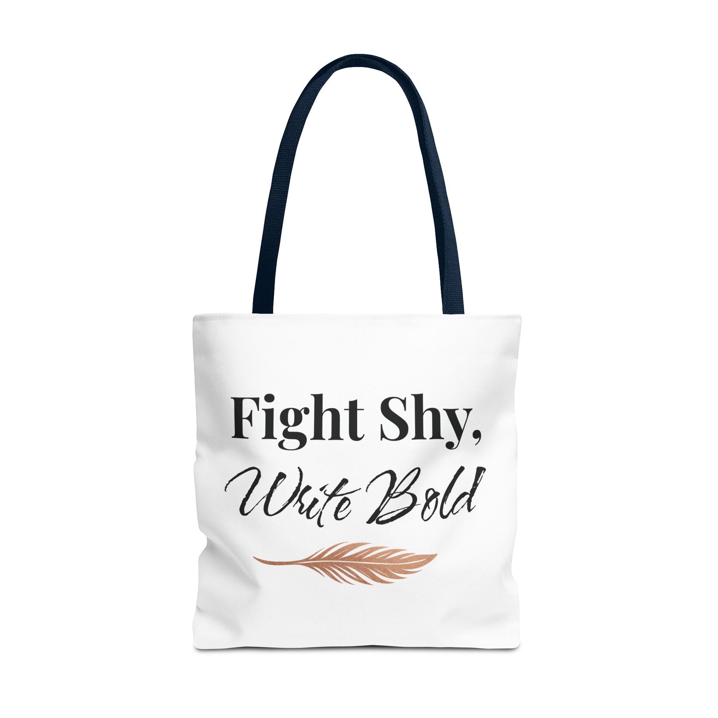 Inspiring Tote Bag - Fight Shy, Write Bold | Motivational Gift, Eco-Friendly Shopping Bag, Writer's Accessory, Daily Use