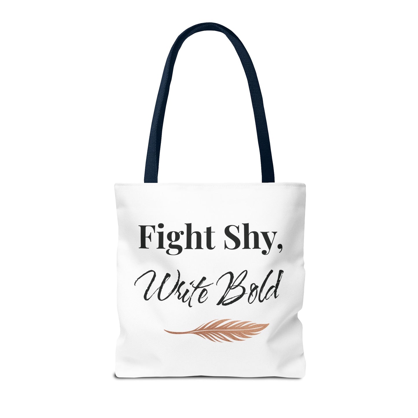 Inspiring Tote Bag - Fight Shy, Write Bold | Motivational Gift, Eco-Friendly Shopping Bag, Writer's Accessory, Daily Use