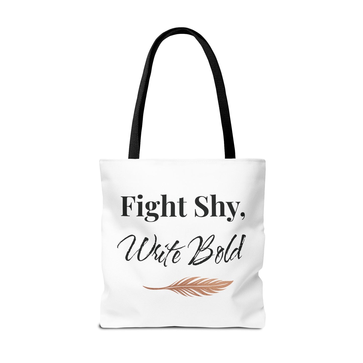 Inspiring Tote Bag - Fight Shy, Write Bold | Motivational Gift, Eco-Friendly Shopping Bag, Writer's Accessory, Daily Use