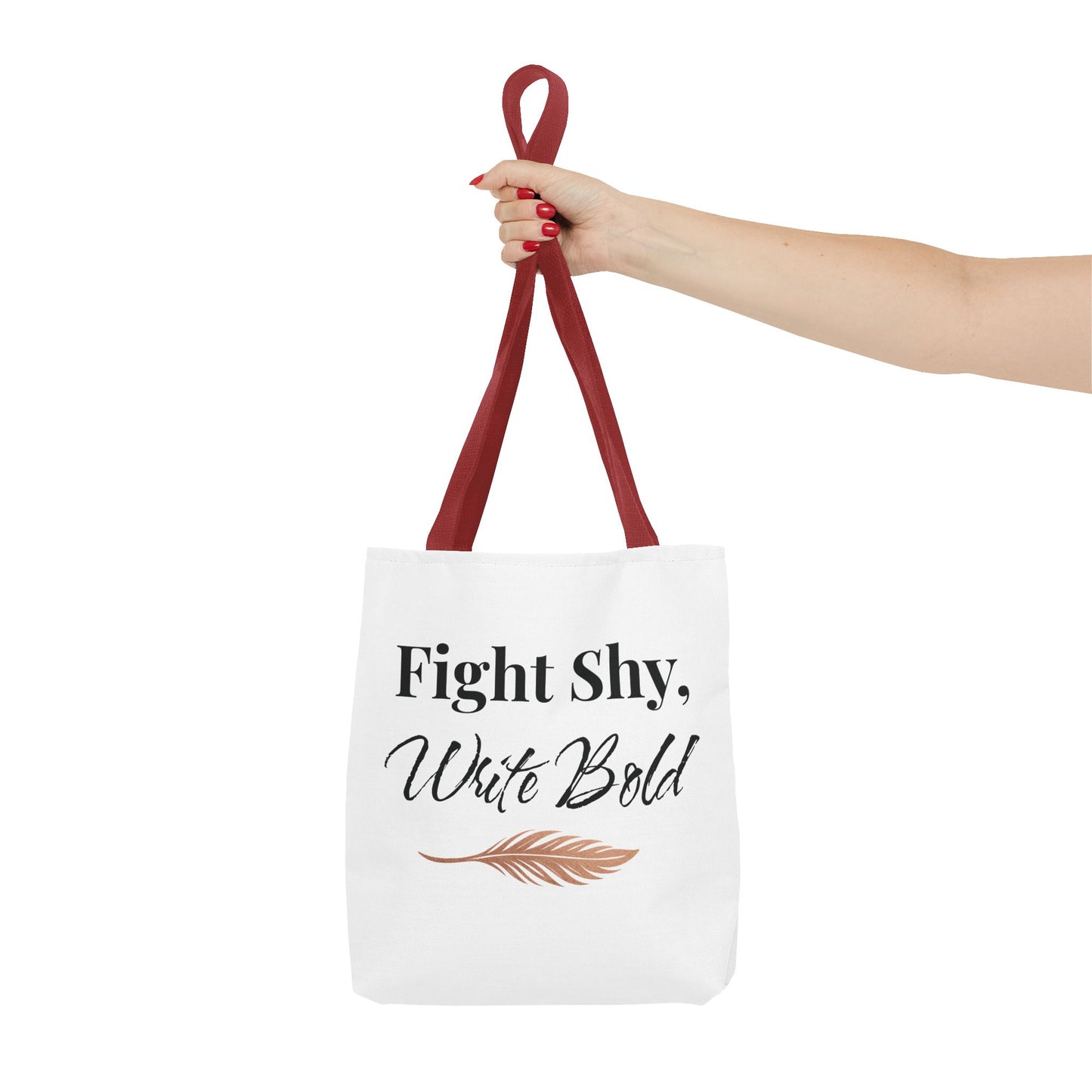 Inspiring Tote Bag - Fight Shy, Write Bold | Motivational Gift, Eco-Friendly Shopping Bag, Writer's Accessory, Daily Use