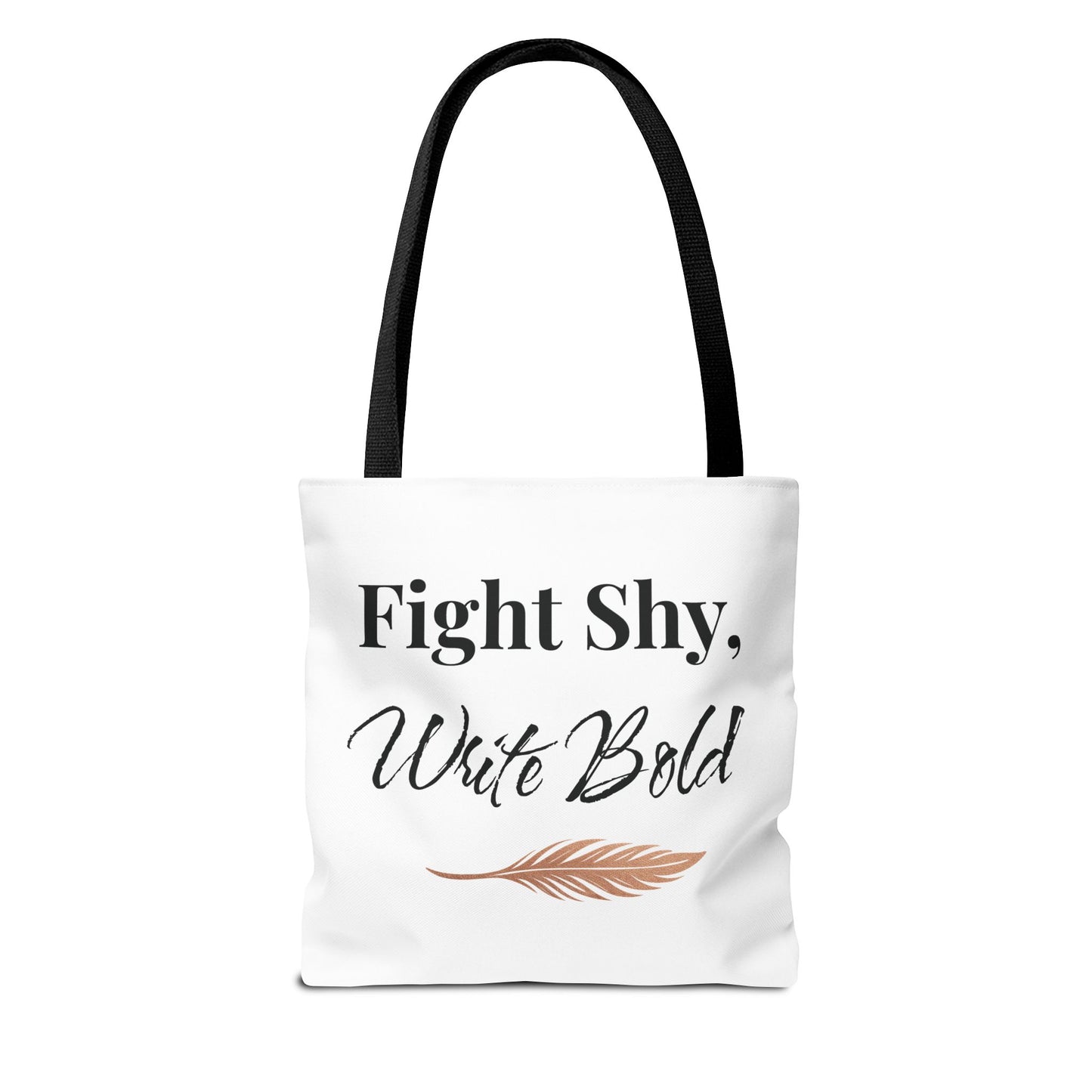 Inspiring Tote Bag - Fight Shy, Write Bold | Motivational Gift, Eco-Friendly Shopping Bag, Writer's Accessory, Daily Use