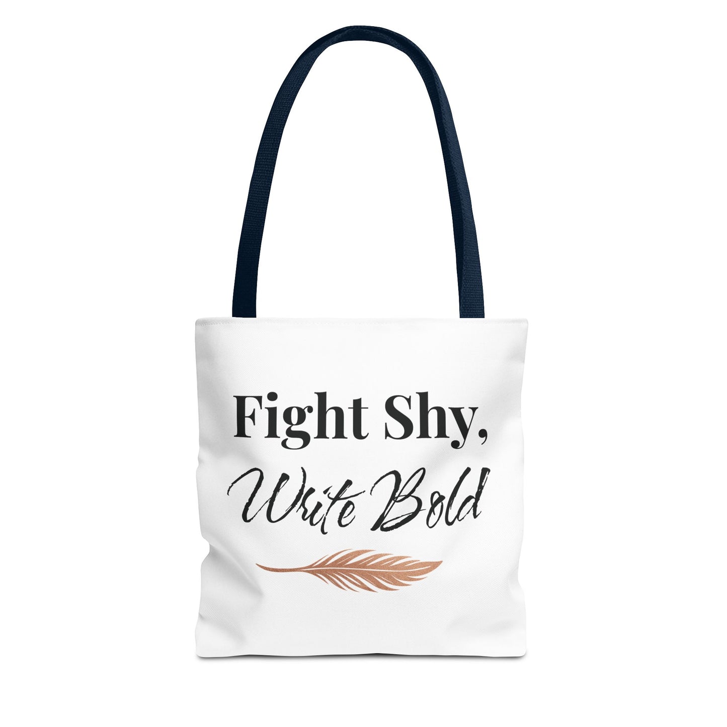 Inspiring Tote Bag - Fight Shy, Write Bold | Motivational Gift, Eco-Friendly Shopping Bag, Writer's Accessory, Daily Use