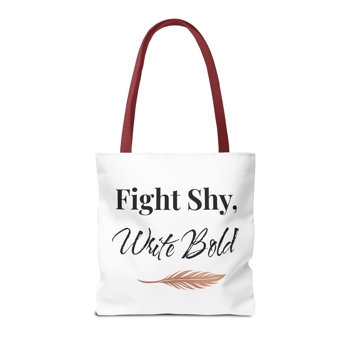 Inspiring Tote Bag - Fight Shy, Write Bold | Motivational Gift, Eco-Friendly Shopping Bag, Writer's Accessory, Daily Use