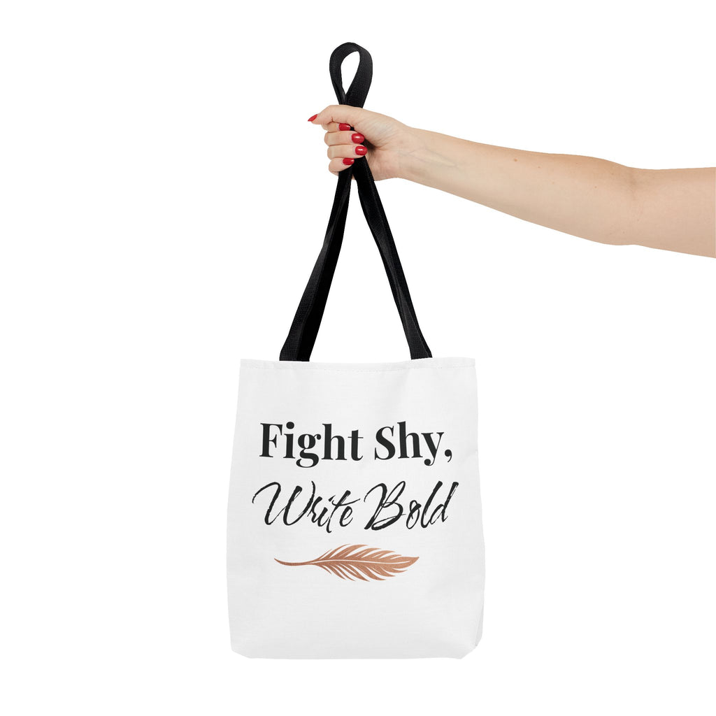 Inspiring Tote Bag - Fight Shy, Write Bold | Motivational Gift, Eco-Friendly Shopping Bag, Writer's Accessory, Daily Use