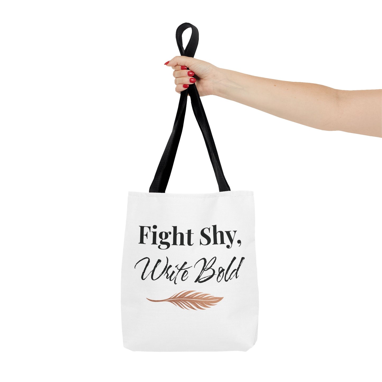 Inspiring Tote Bag - Fight Shy, Write Bold | Motivational Gift, Eco-Friendly Shopping Bag, Writer's Accessory, Daily Use