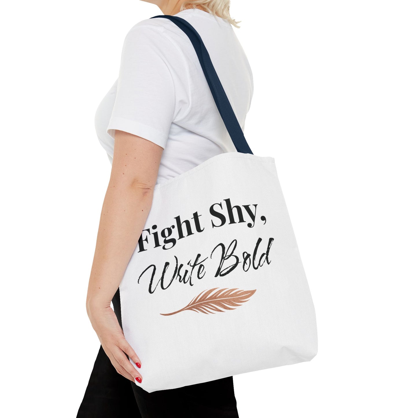 Inspiring Tote Bag - Fight Shy, Write Bold | Motivational Gift, Eco-Friendly Shopping Bag, Writer's Accessory, Daily Use