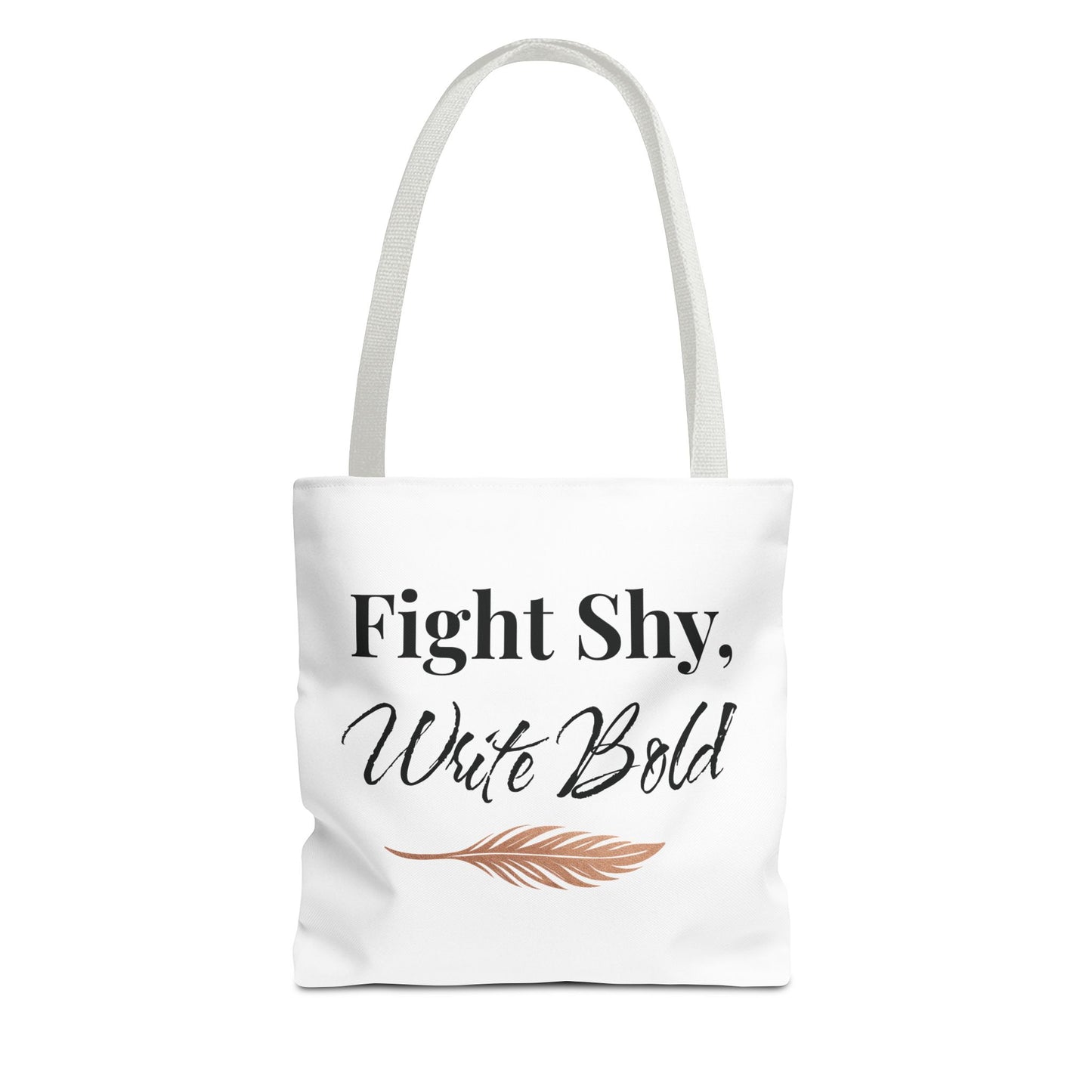 Inspiring Tote Bag - Fight Shy, Write Bold | Motivational Gift, Eco-Friendly Shopping Bag, Writer's Accessory, Daily Use