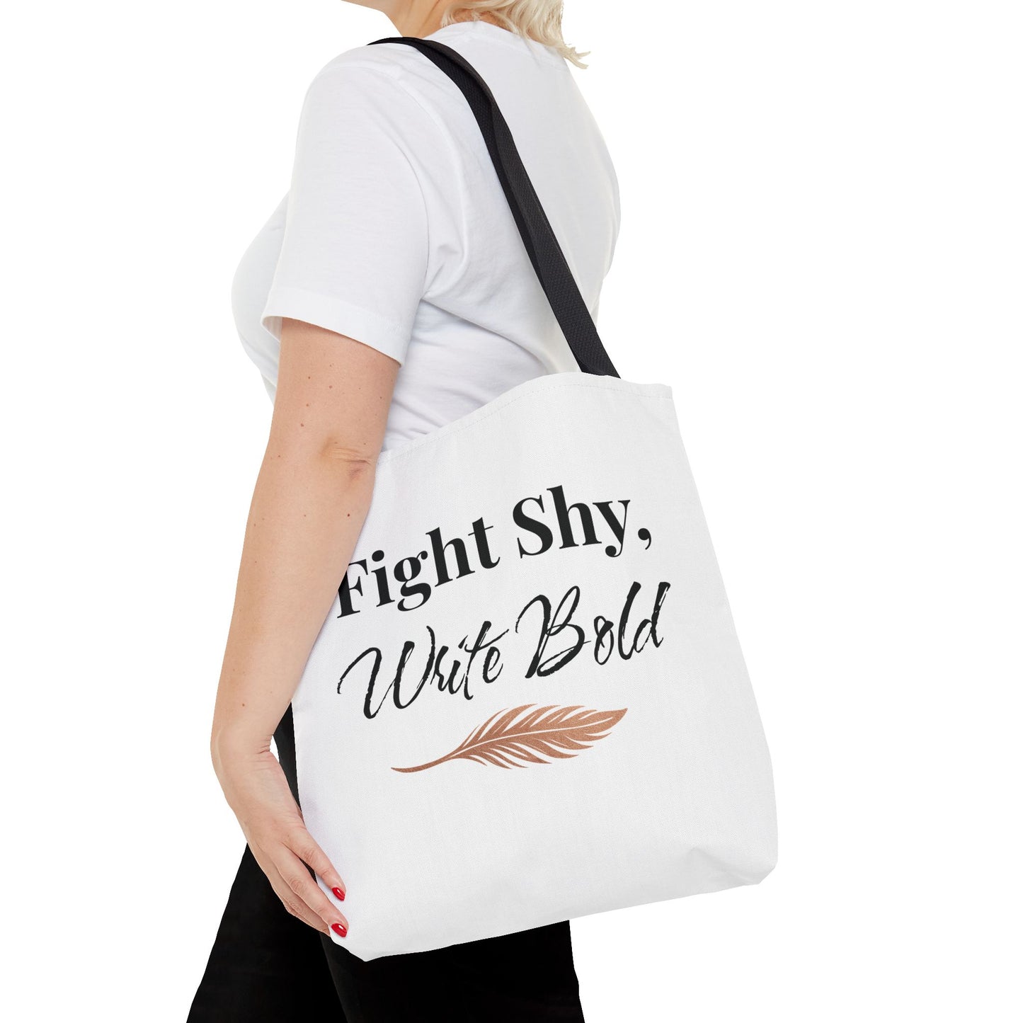 Inspiring Tote Bag - Fight Shy, Write Bold | Motivational Gift, Eco-Friendly Shopping Bag, Writer's Accessory, Daily Use