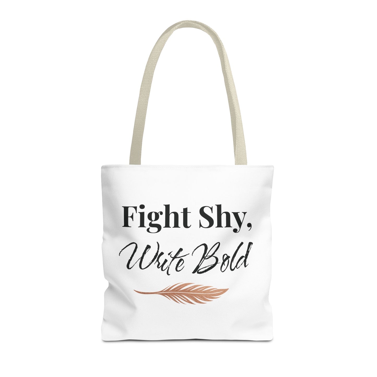 Inspiring Tote Bag - Fight Shy, Write Bold | Motivational Gift, Eco-Friendly Shopping Bag, Writer's Accessory, Daily Use