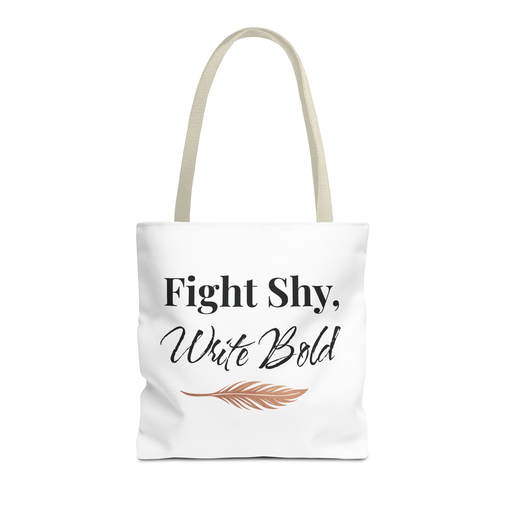 Inspiring Tote Bag - Fight Shy, Write Bold | Motivational Gift, Eco-Friendly Shopping Bag, Writer's Accessory, Daily Use