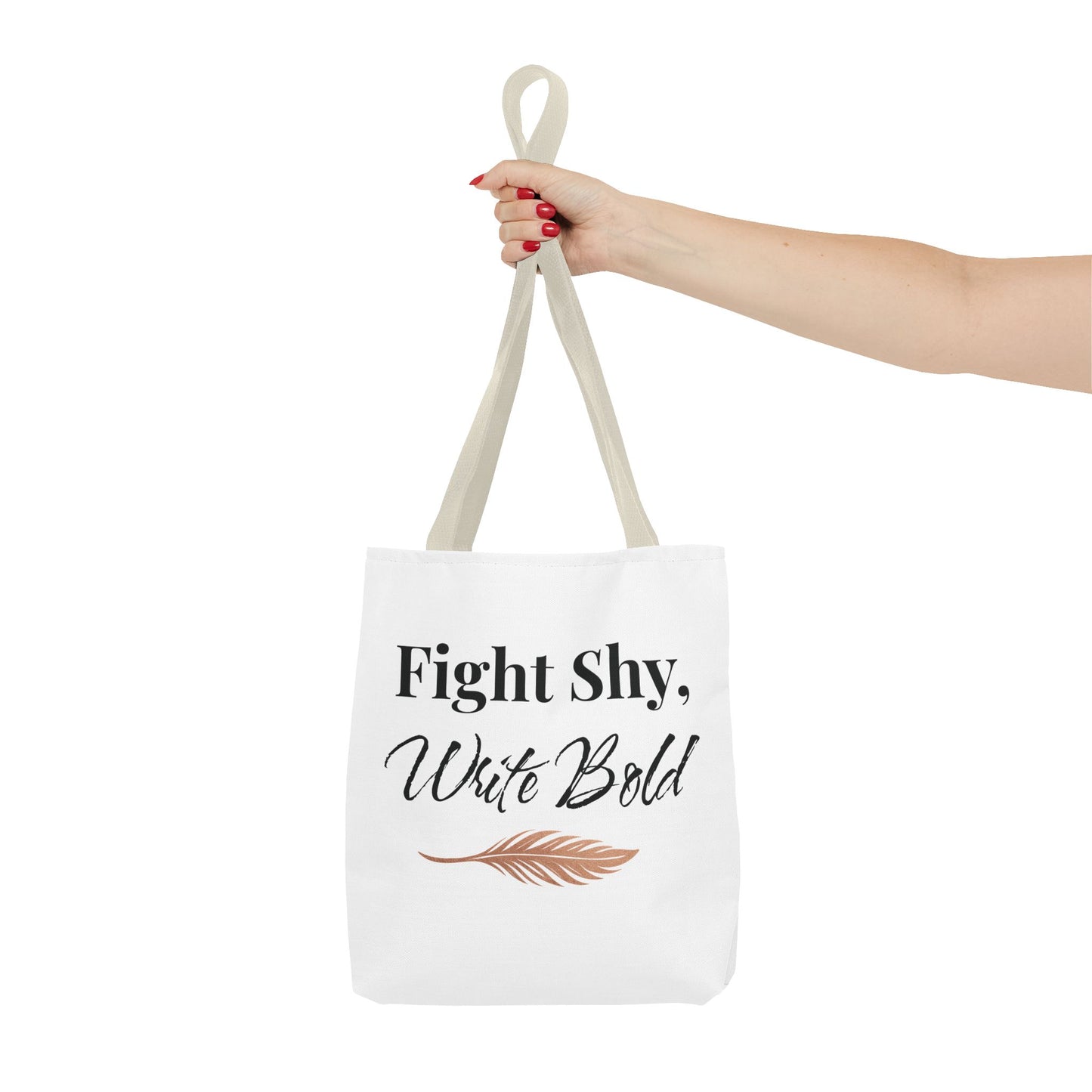 Inspiring Tote Bag - Fight Shy, Write Bold | Motivational Gift, Eco-Friendly Shopping Bag, Writer's Accessory, Daily Use