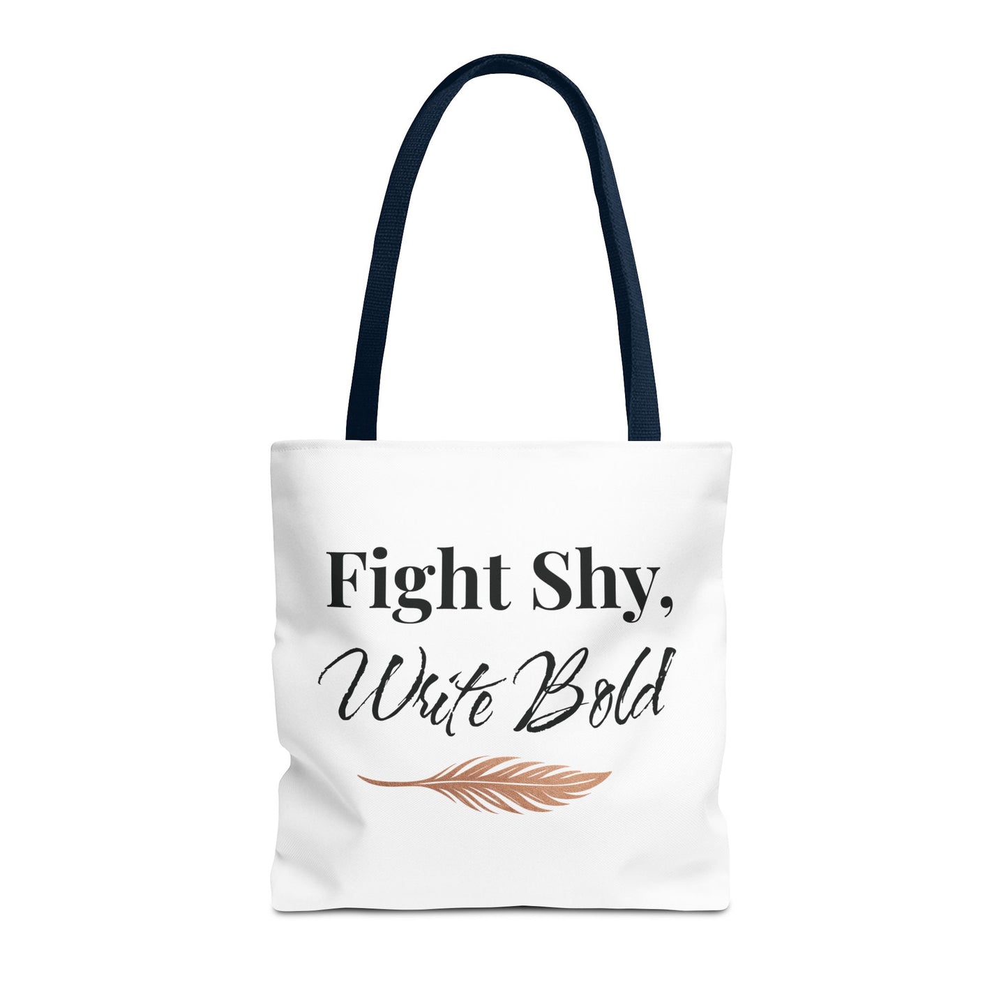 Inspiring Tote Bag - Fight Shy, Write Bold | Motivational Gift, Eco-Friendly Shopping Bag, Writer's Accessory, Daily Use