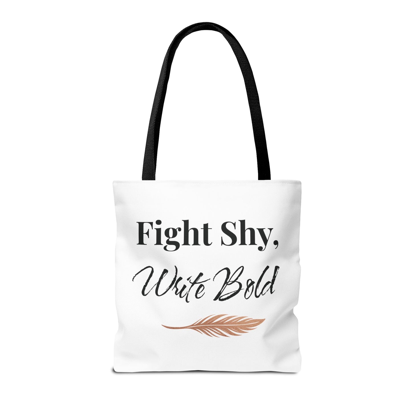 Inspiring Tote Bag - Fight Shy, Write Bold | Motivational Gift, Eco-Friendly Shopping Bag, Writer's Accessory, Daily Use
