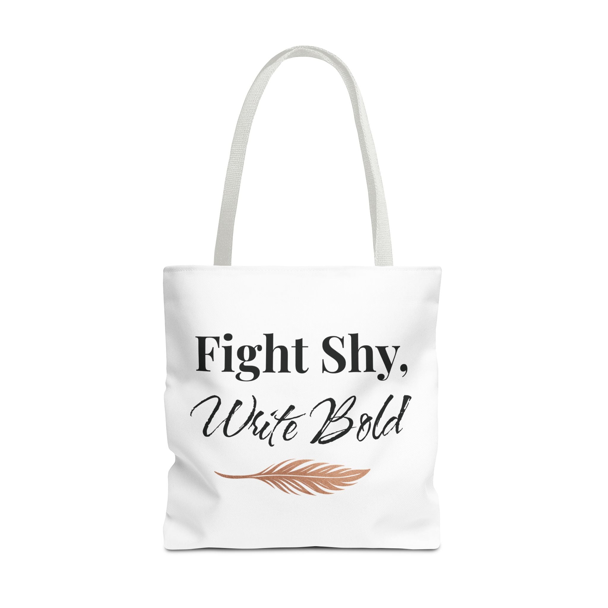 Inspiring Tote Bag - Fight Shy, Write Bold | Motivational Gift, Eco-Friendly Shopping Bag, Writer's Accessory, Daily Use