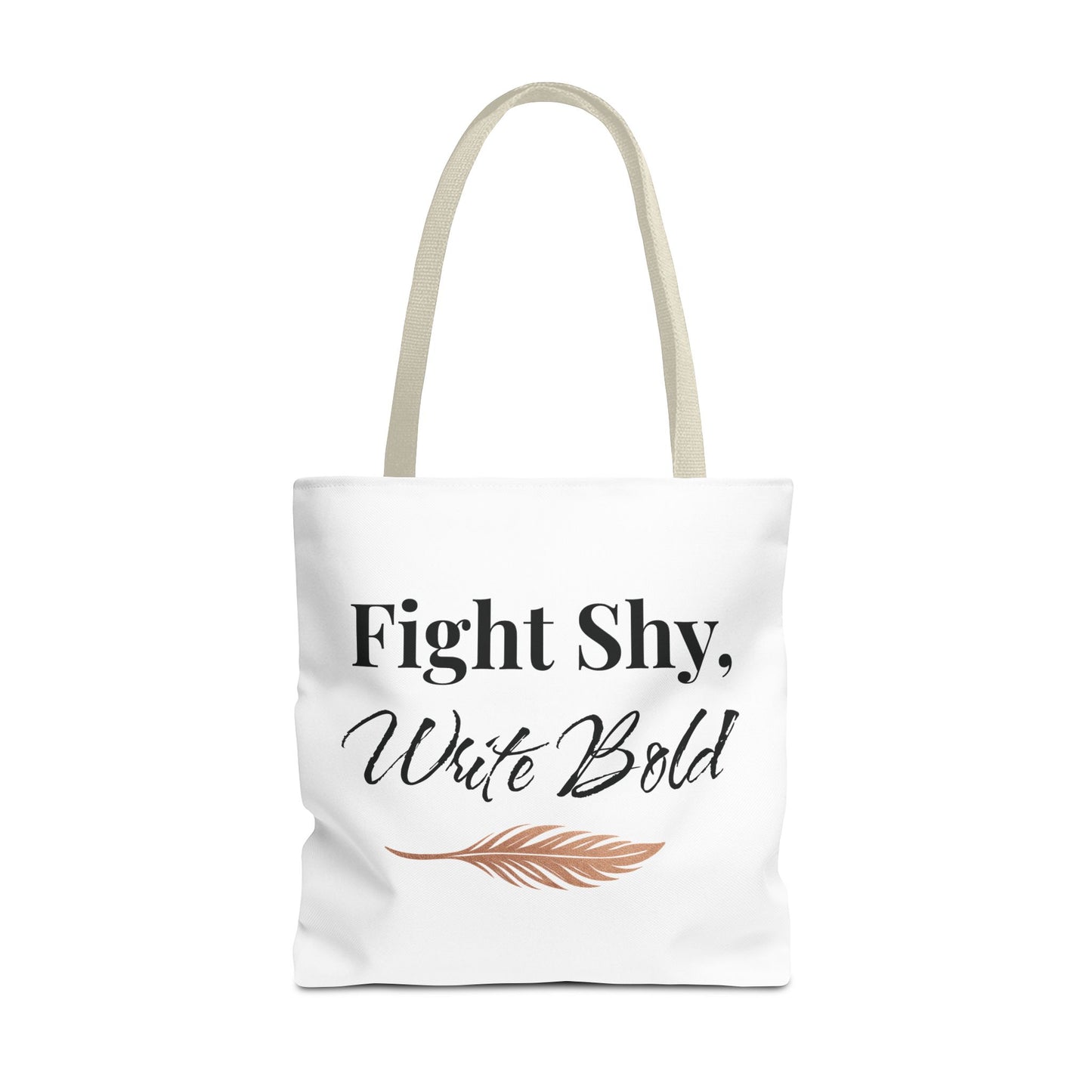 Inspiring Tote Bag - Fight Shy, Write Bold | Motivational Gift, Eco-Friendly Shopping Bag, Writer's Accessory, Daily Use