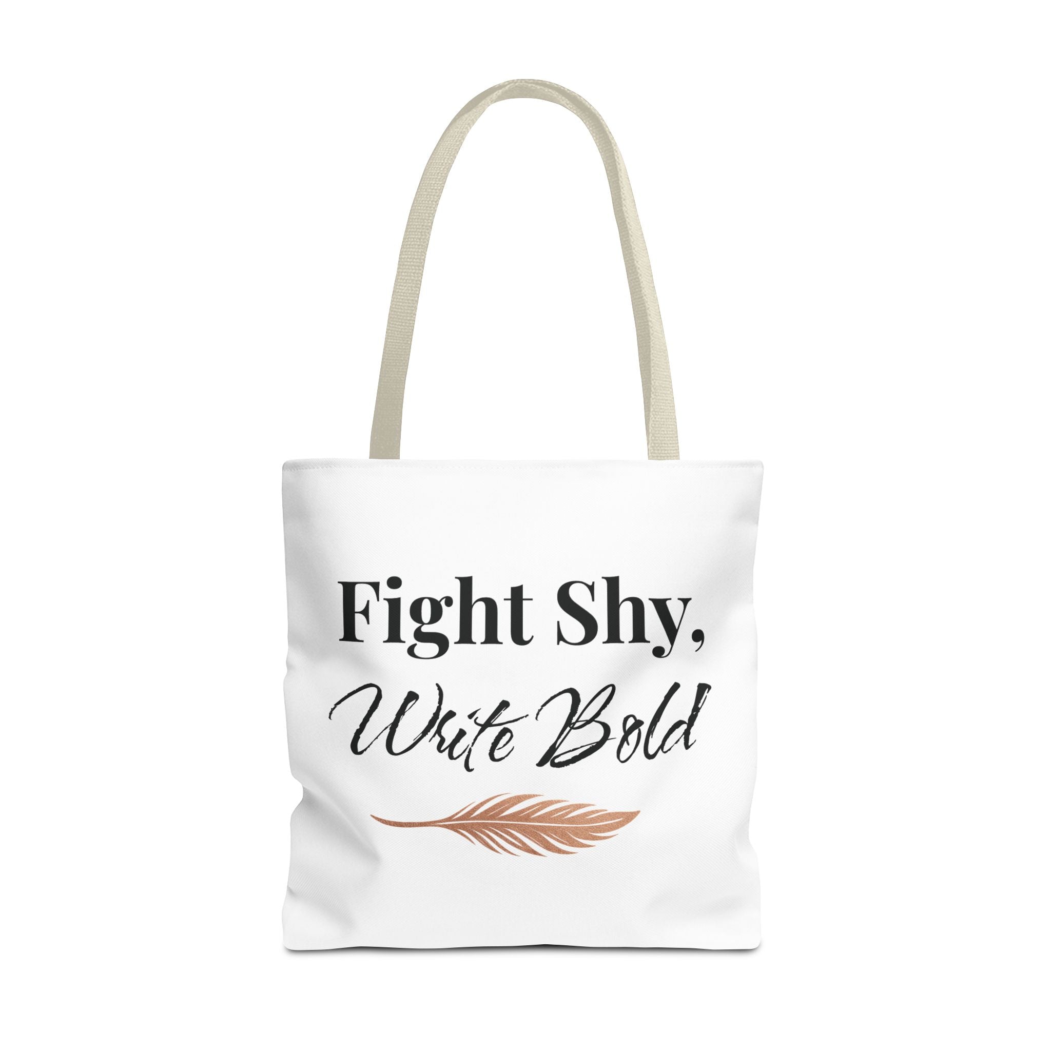 Inspiring Tote Bag - Fight Shy, Write Bold | Motivational Gift, Eco-Friendly Shopping Bag, Writer's Accessory, Daily Use