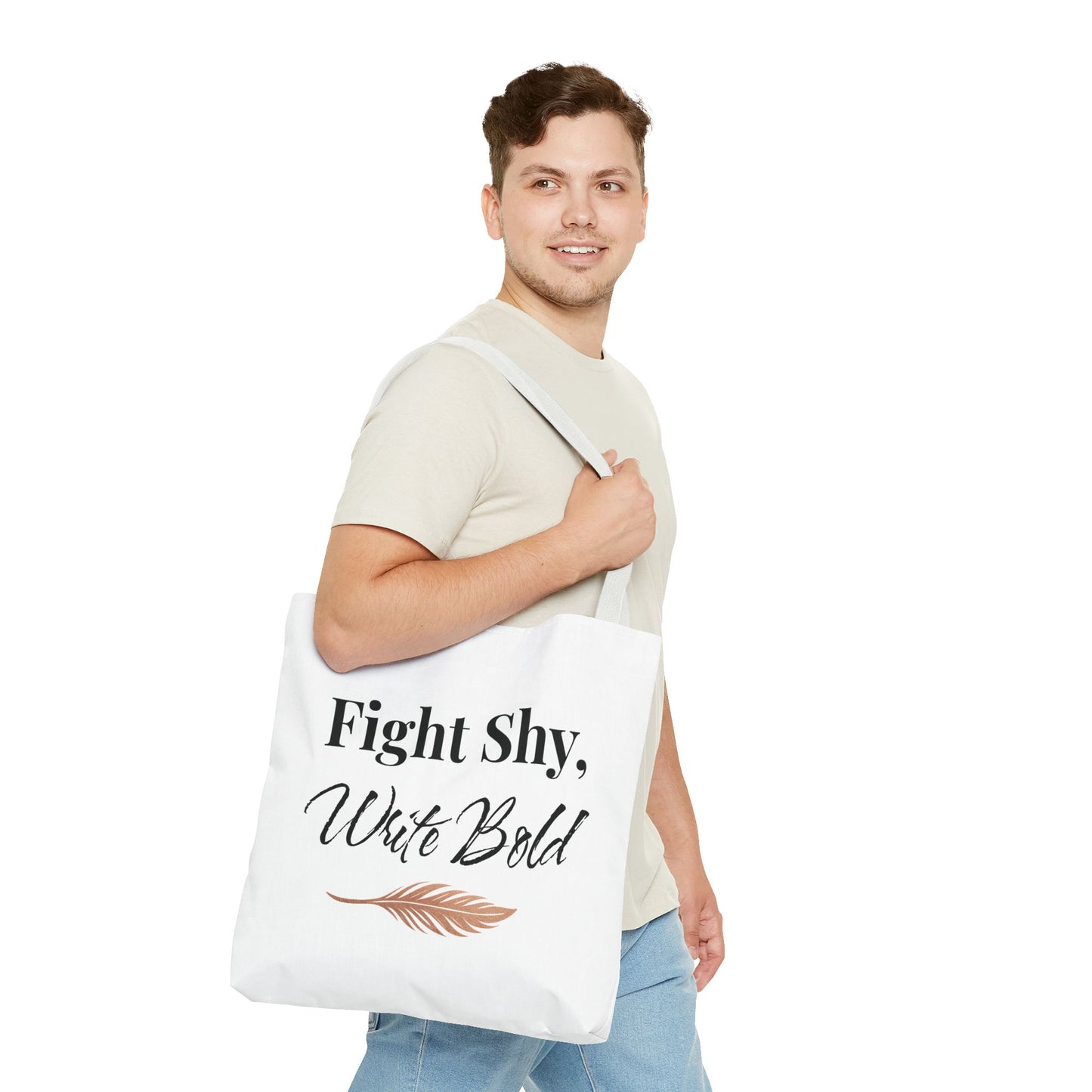 Inspiring Tote Bag - Fight Shy, Write Bold | Motivational Gift, Eco-Friendly Shopping Bag, Writer's Accessory, Daily Use
